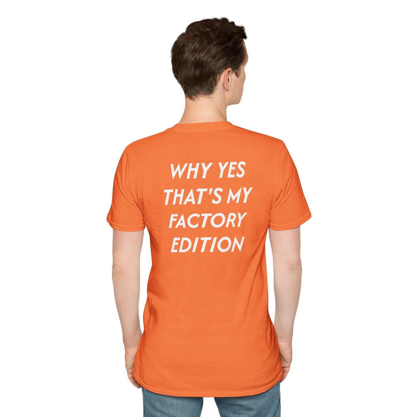 Factory Edition- Unisex Softstyle T-Shirt - Casual Statement Tee